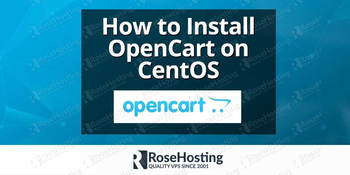 How to Install OpenCart on CentOS