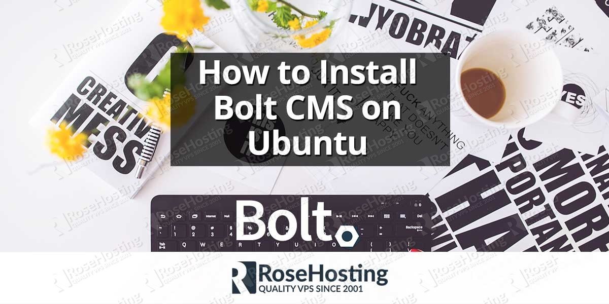 How to Install Bolt CMS on Ubuntu