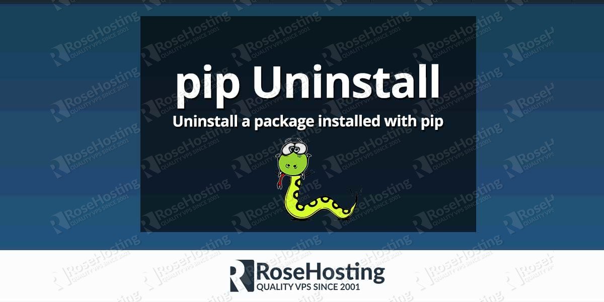 package uninstall how pip to pip Installed pip Uninstall Package with a  Uninstall