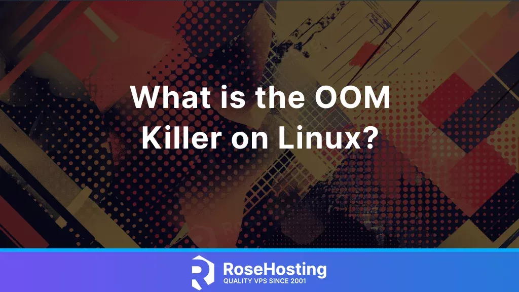 What is the OOM Killer on Linux?