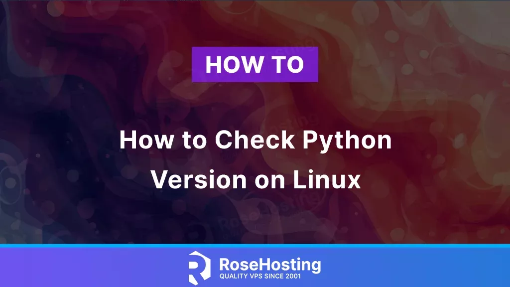 How to Check Python Version on Linux