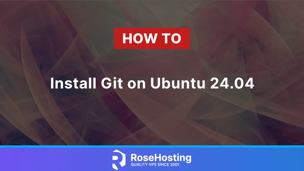 How to Install Git on Ubuntu 24.04