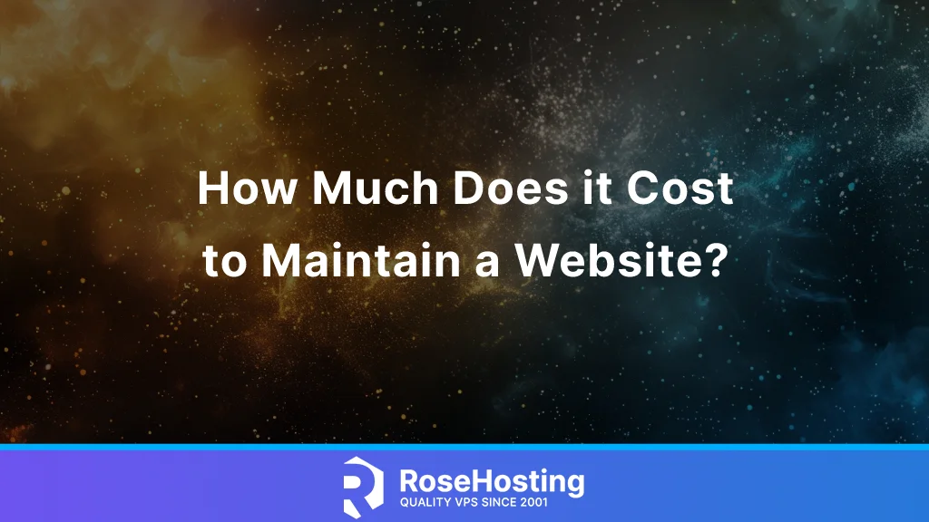 How Much Does it Cost to Maintain a Website?