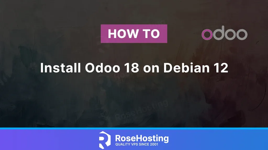 How to Install Odoo 18 on Debian 12