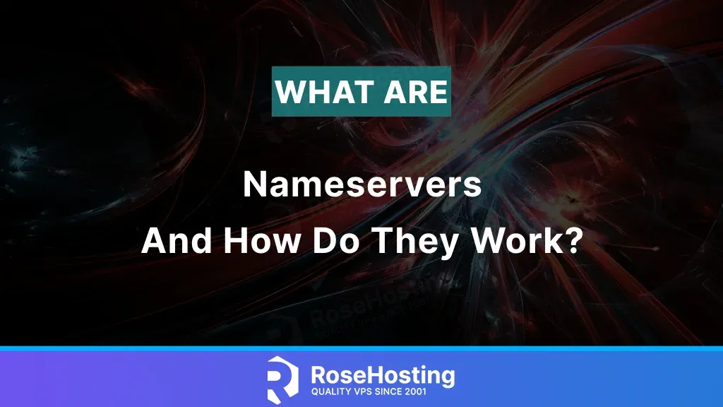 What are Nameservers and how do they work?