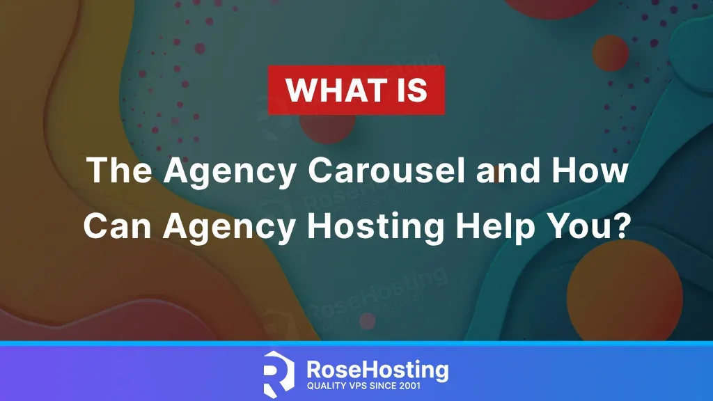 What is the Agency Carousel and agency hosting