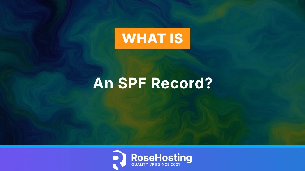 What is an SPF Record?